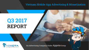 adsota appota appotax báo cáo thị trường report quý 3 2017